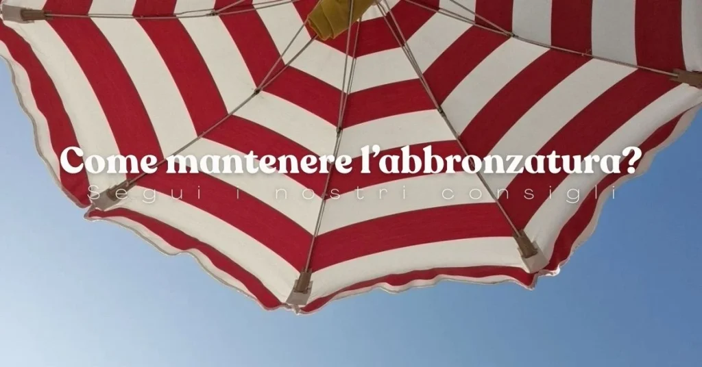 profumerie-vaccari-consigli-su-come-mantenerel-abbronzatura